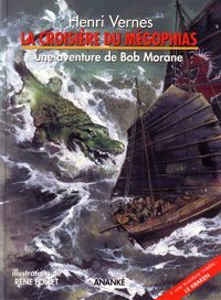 La croisière du Mégophias (Bob Morane #13)