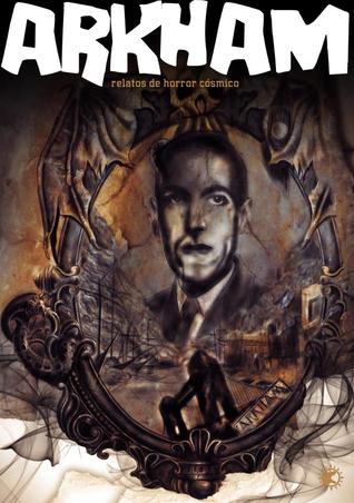Arkham: Relatos de horror cósmico