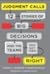 Judgement Calls Twelve stories of big decisions and the teams that got them right