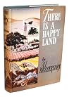 There is a Happy Land There is a Happy Land