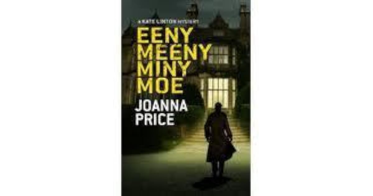 Eeny Meeny Miny Moe By Joanna Price