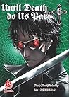 Until Death Do Us Part 6 by Hiroshi Takashige