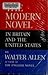 The Modern Novel in Britain...