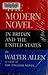 The Modern Novel in Britain and the United States