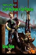 I Left My Brains in San Francisco