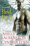 Howl For It by Shelly Laurenston