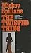 The Twisted Thing