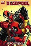 Deadpool, Volume 10: Evil Deadpool