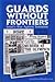 Guards Without Frontiers: Israel's War Against Terrorism