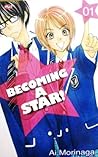 Becoming A Star! Vol. 1 by Ai Morinaga