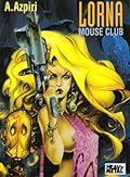 Lorna: Mouse Club
