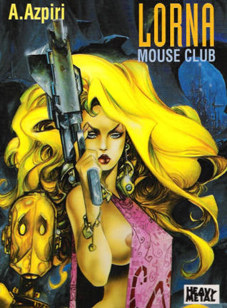 Lorna: Mouse Club (Lorna, #3)