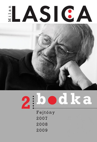 Bodka 2. Fejtóny 2007 2008 2009