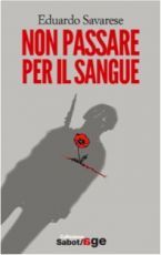 Non passare per il sangue (Paperback)