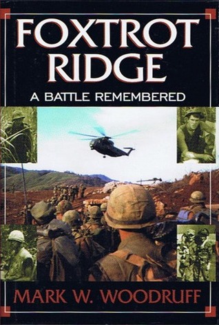 Foxtrot Ridge: A Battle Remembered