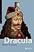 Dracula: De l'empaleur Vlad III à l'empereur des vampires