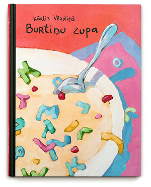 Burtiņu zupa (Hardcover)