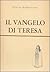 Il vangelo di Teresa