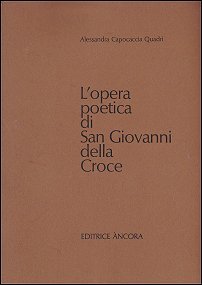 L'opera poetica di San Giovanni della Croce