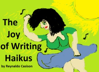 The Joy of Writing Haikus