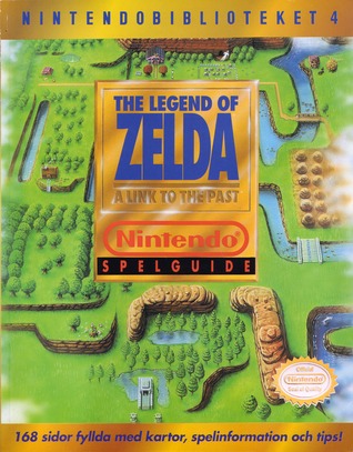 The Legend of Zelda: A Link to the Past - Spelguide (Nintendobiblioteket, #4)