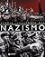 Storia illustrata del nazismo