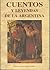 Cuentos y Leyendas de la Argentina