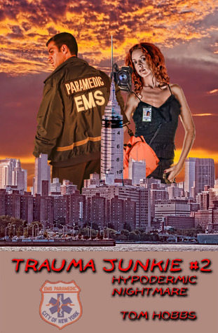 Hypodermic Nightmare (Trauma Junkie, #2)