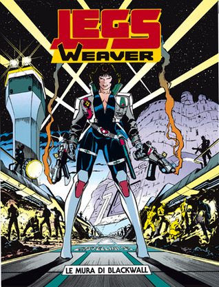 Allegato a Speciale Nathan Never n. 2: Legs Weaver - Le mura di Blackwall