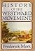 History of the Westward Movement