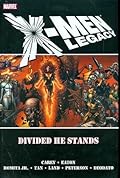 X-Men Legacy, Vol. 1: Divided He Stands