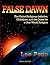 False Dawn: The United Religions Initiative, Globalism, and the Quest for a One-World Religion