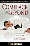 Comeback & Beyond: How to Turn Your Setback into Your Comeback