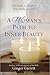 A Woman's Path to Inner Beauty: Devotions to Nourish Your Body and Soul