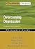 Overcoming Depression: A Cognitive Therapy Approach Therapist Guide (Treatments That Work)