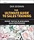 The Ultimate Guide to Sales Training by Dan Seidman