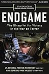 Endgame: The Blueprint for Victory in the War on Terror