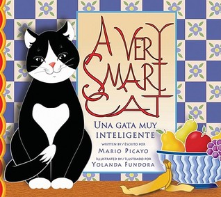 A Very Smart Cat / Una gata muy inteligente (English and Spanish Edition)