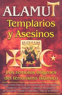 Alamut-Templarios y Asesinos (Viman) (Spanish Edition)