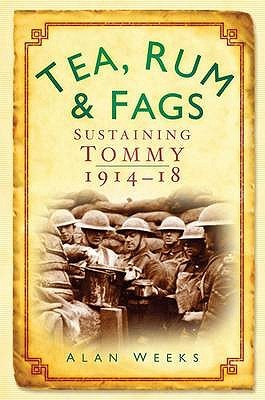 Tea, Rum and Fags (Paperback)