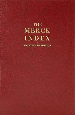 The Merck Index: An Encyclopedia of Chemicals, Drugs, and Biologicals, 14th Edition (Hardcover)