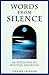Words from Silence: An Invi...
