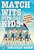 Match Wits With the Kids