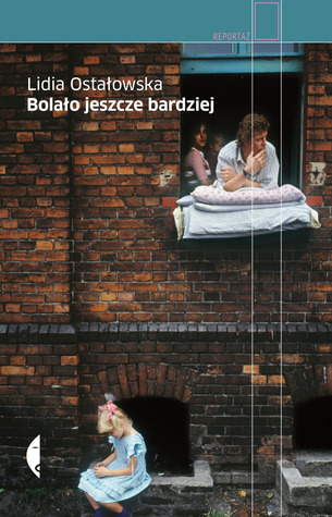 Bolało jeszcze bardziej (Hardcover)