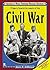 Primary Source Accounts of the Civil War (America's Wars Through Primary Sources)
