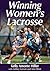 Winning Women's Lacrosse by Kelly Amonte Hiller