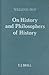 On History and Philosophers of History (Philosophy of History and Culture, 2)
