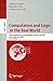 Computation and Logic in the Real World: Third Conference on Computability in Europe, CiE 2007, Siena, Italy, June 18-23, 2007, Proceedings (Lecture Notes in Computer Science, 4497)