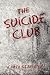 The Suicide Club by Corey Starliper