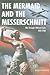 The Mermaid and the Messerschmitt by Rulka Langer